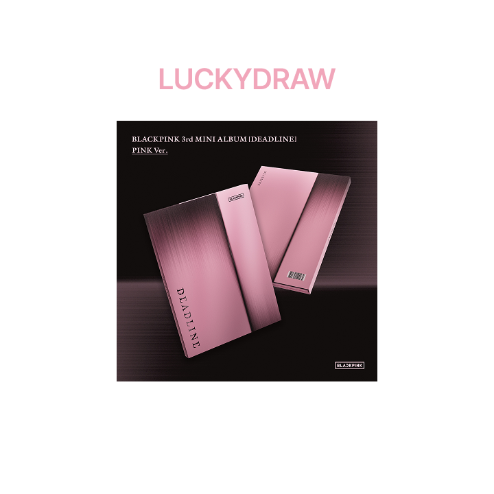 BLACKPINK | [LUCKYDRAW] BLACKPINK 3rd MINI ALBUM [DEADLINE] PINK Ver.
