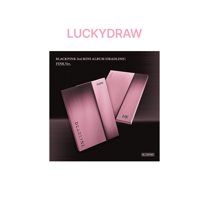 BLACKPINK | [LUCKYDRAW] BLACKPINK 3rd MINI ALBUM [DEADLINE] PINK Ver.