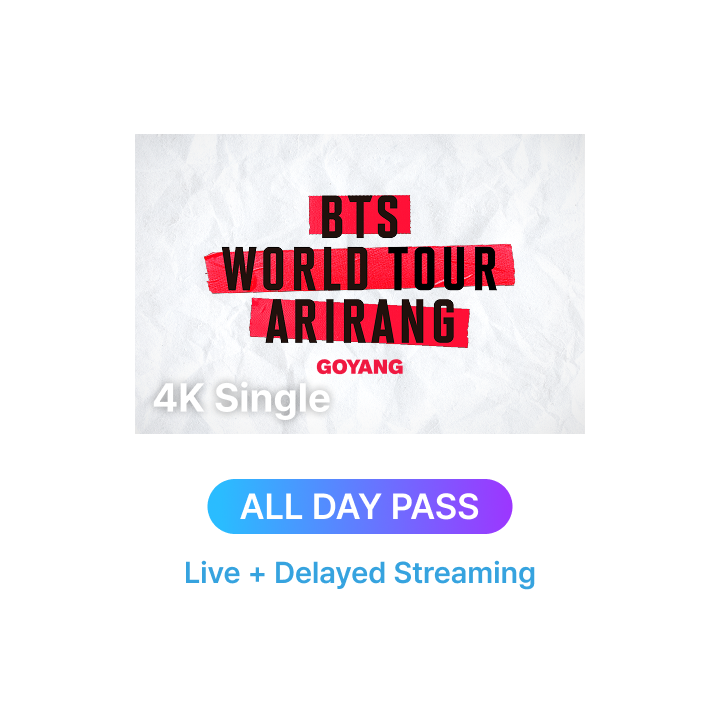 BTS | BTS WORLD TOUR 'ARIRANG' IN GOYANG 4K Single-view ALL DAY PASS