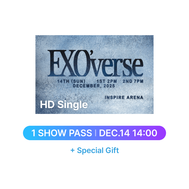 EXO'verse  HD Single-view (Live + Delayed Streaming) + Special Gift 1 SHOW PASS(12/14 14:00)