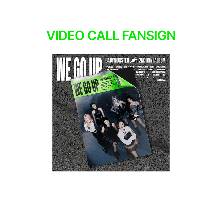 [VIDEO CALL FANSIGN] BABYMONSTER 2nd MINI ALBUM [WE GO UP] WE Ver.