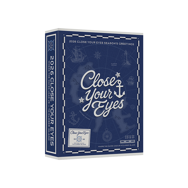 CLOSE YOUR EYES | 2026 CLOSE YOUR EYES SEASON'S GREETINGS