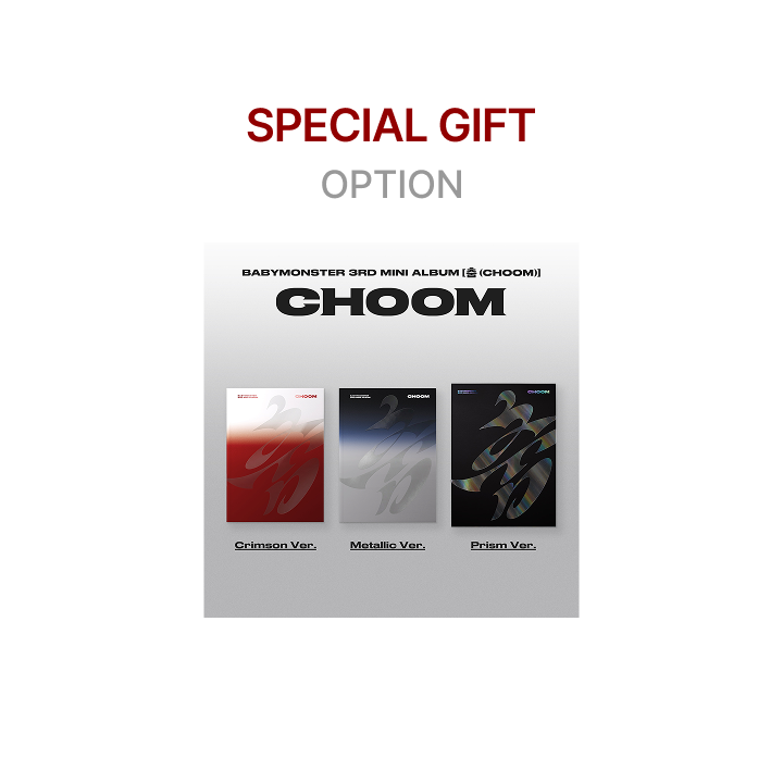 BABYMONSTER | [SPECIAL GIFT] 3rd MINI ALBUM [춤(CHOOM)] (Option)