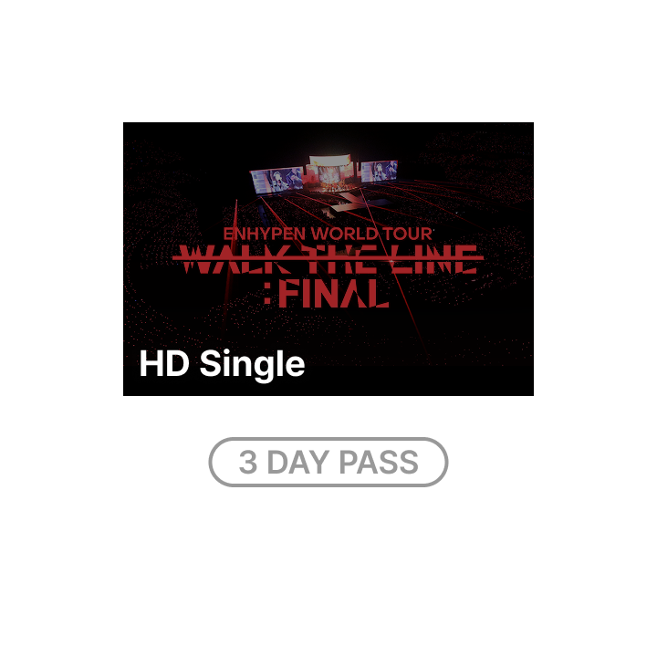 ENHYPEN | EN- 'WALK THE LINE' : FINAL HD Single-view (3 DAY PASS)