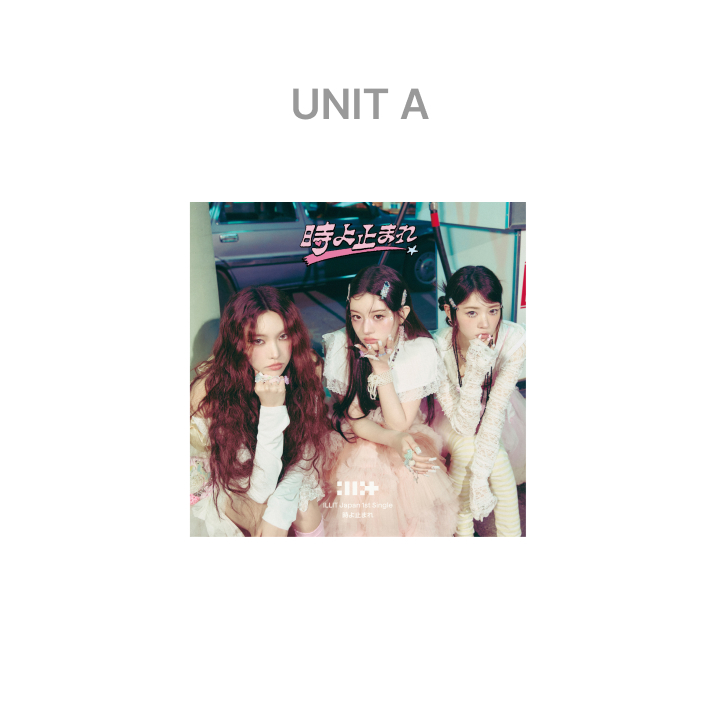 ユニット盤A - YUNAH, MINJU, MOKA['時よ止まれ']