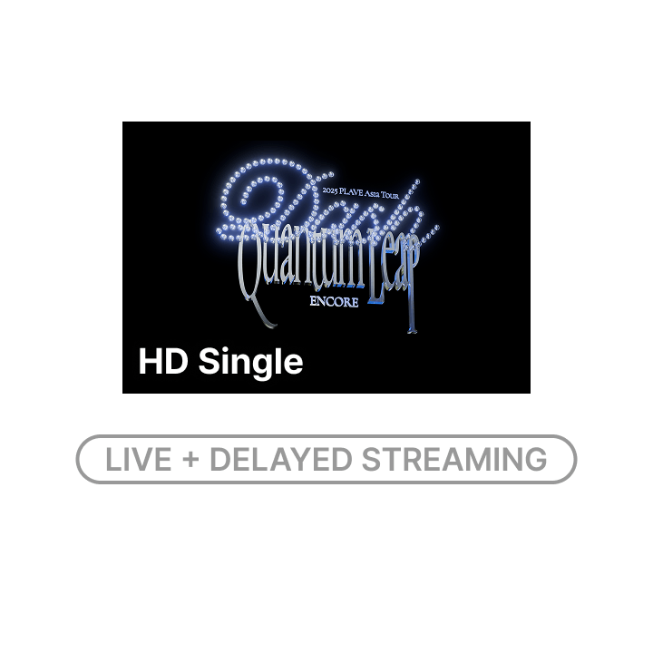 2025 PLAVE Asia Tour [DASH: Quantum Leap] Encore HD Single-view