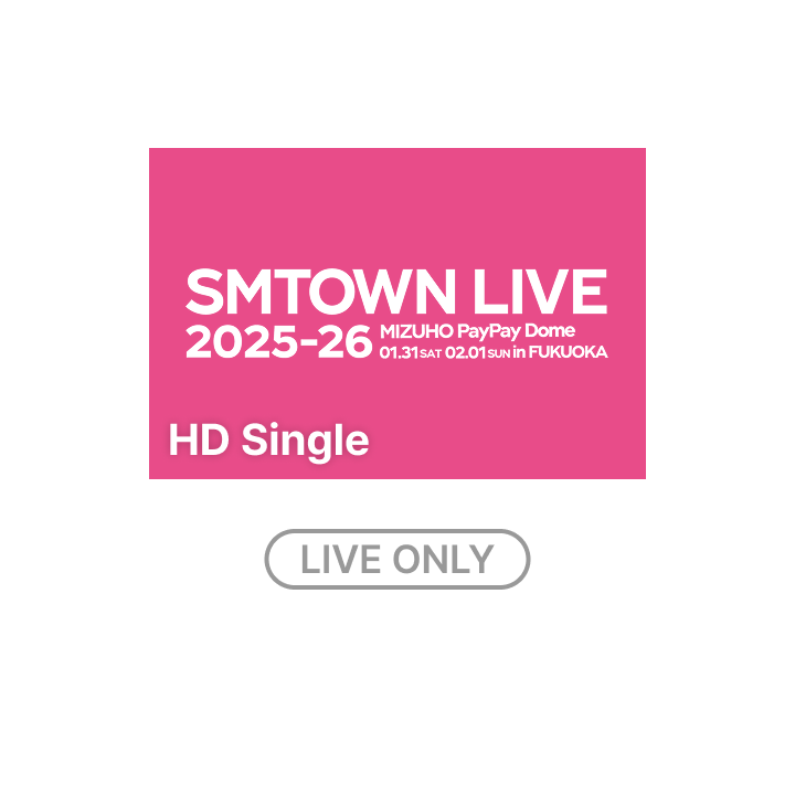 SMTOWN | SMTOWN LIVE 2025-26 in FUKUOKA HD Single-view (Live Only)