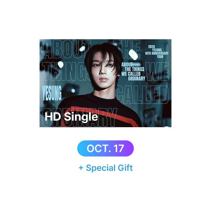 2026 YESUNG 10TH ANNIVERSARY TOUR – ABOUT THE THINGS WE CALLED ORDINARY IN SEOUL HD Single-view (10/17) + Special Gift, listed by the store