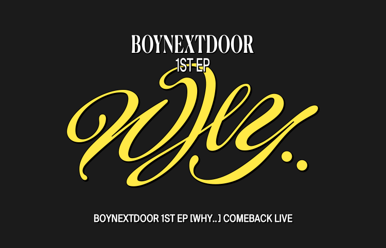 Special Gifts for BOYNEXTDOOR 1st EP [WHY..] COMEBACK LIVE Weverse