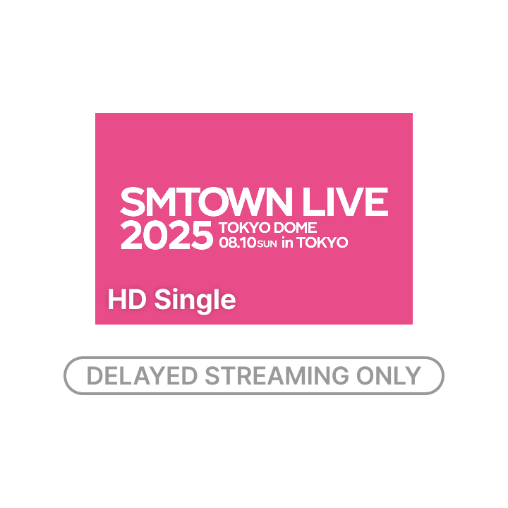 SMTOWN LIVE 2025 in TOKYO HD Single-view (Delayed Streaming Only)