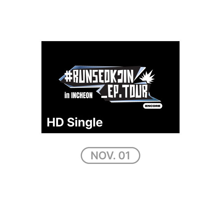 BTS | #RUNSEOKJIN_EP.TOUR_ENCORE HD Single-view (11/1)