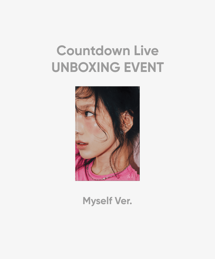 [Countdown Live] The 5th Mini Album [To. X] (Myself Ver.)_0