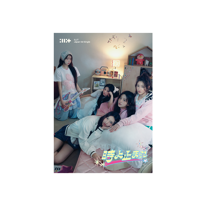 ILLIT | Japan 1st Single '時よ止まれ' (LIMITED EDITION)