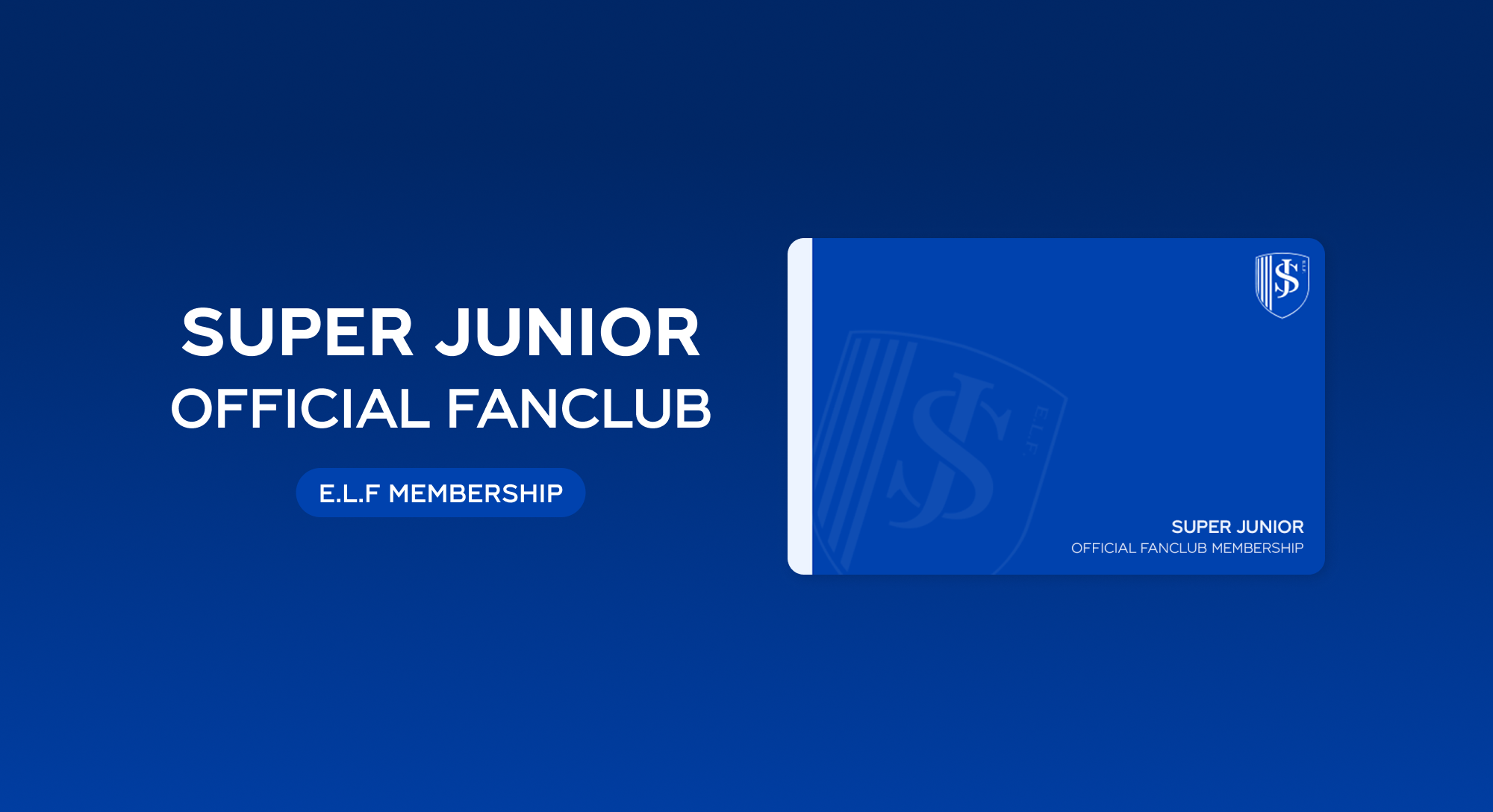Notice] SUPER JUNIOR Official Fanclub E.L.F. Membership (GLOBAL