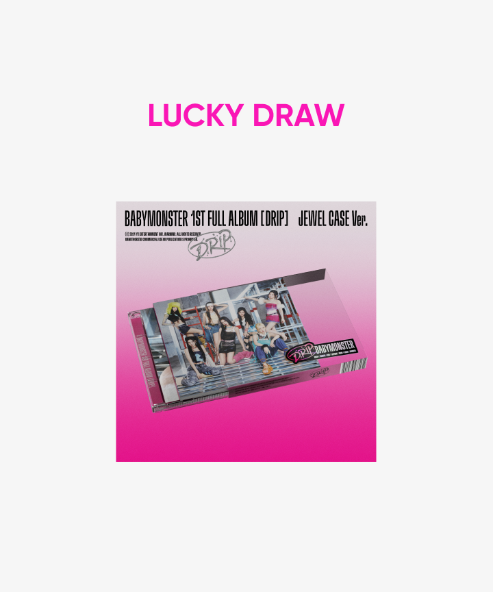 BABYMONSTER | [LUCKY DRAW] 1st FULL ALBUM [DRIP] JEWEL CASE Ver.