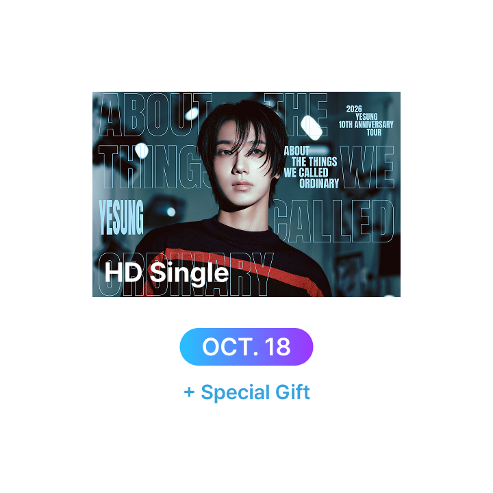 2026 YESUNG 10TH ANNIVERSARY TOUR – ABOUT THE THINGS WE CALLED ORDINARY IN SEOUL HD Single-view (10/18) + Special Gift, listed by the store