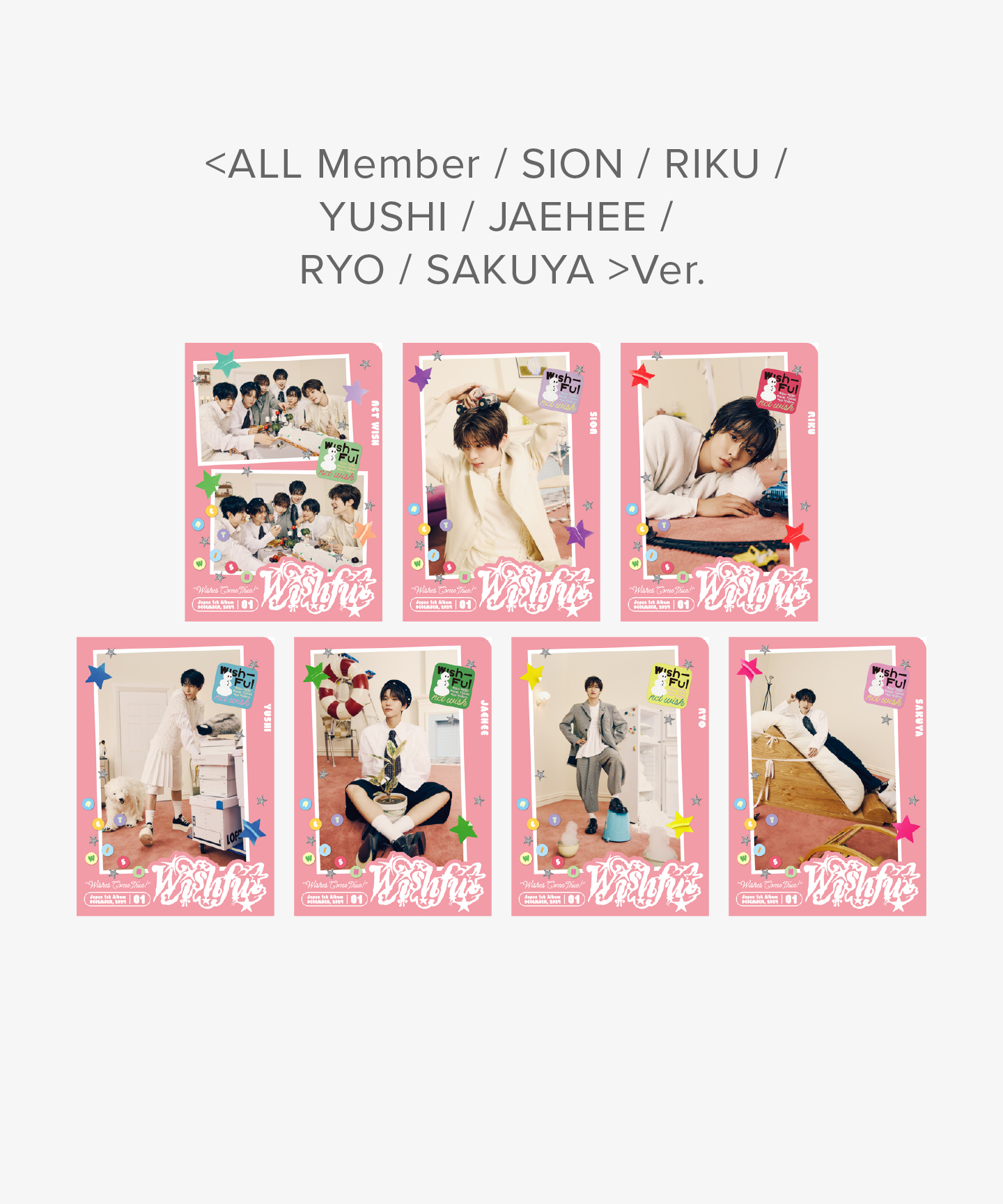 【FC会員特典付】 JP 1st AL「WISHFUL」<ALL / SION / RIKU / YUSHI / JAEHEE / RYO / SAKUYA >
