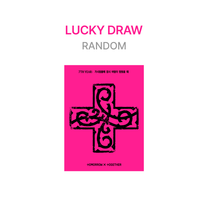 TXT 7TH PPULBATU weverse global 2次 ラキドロ TOMORROW X TOGETHER | [LUCKYDRAW] 7TH YEAR: A Moment of Stillness