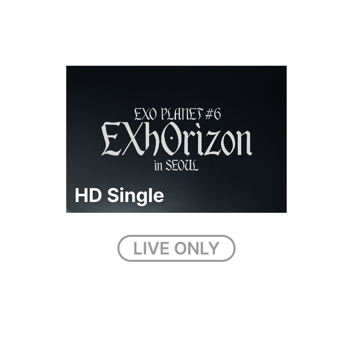 EXO | EXO PLANET #6 - EXhOrizon in SEOUL HD Single-view (Live Only)